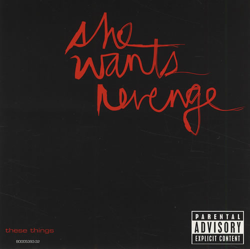 She-Wants-Revenge-These-Things-428942