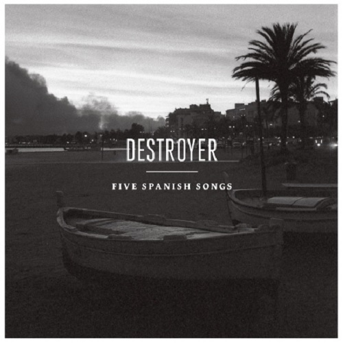 destroyer_five_spanish_songs_ep