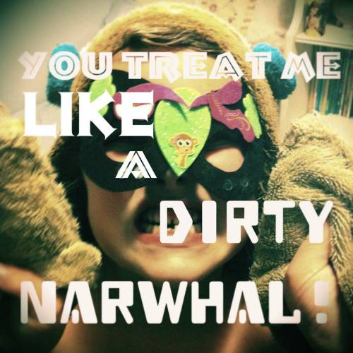 dirty narwhal
